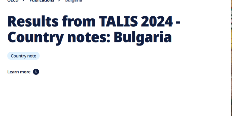 Висока удовлетвореност и мотивация сред българските учители, нарастващ престиж на професията, подобрени условия на труд и силна подкрепа за младите кадри. Тези тенденции в България отчита Организацията за икономическо сътрудничество и развитие в изследването TALIS 2024